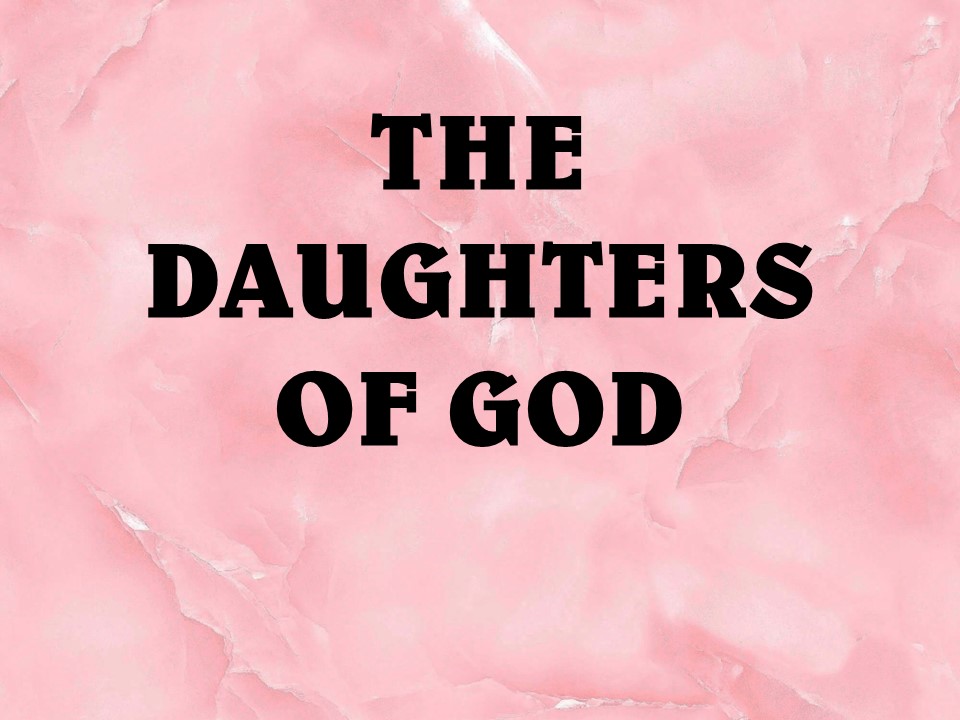 The Daughters of God